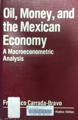 Book cover for Oil, Money, and the Mexican Economy